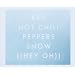Snow (Hey Oh)