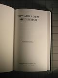 Toward a New Modernism