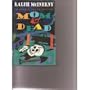 Mom and Dead: An Andrew Broom Mystery