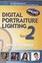 Digital Portraiture Lighting - Level 2 - Tutorial DVD with Will Crockett