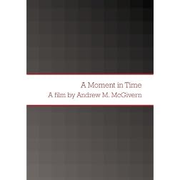 A Moment in Time