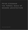 The Formal Basis of Modern Architecture: Dissertation 1963, Facsimile