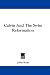 Book Calvin And The Swiss Reformation