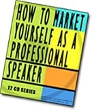 How to Market Yourself As a Professional Speaker