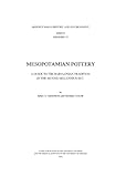 Mesopotamian pottery : a guide to the Babylonian tradition in the second millennium B.C.