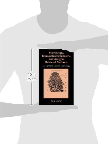 Microscopy, Immunohistochemistry, and Antigen Retrieval Methods: For Light and Electron Microscopy