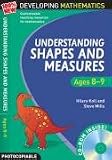 Understanding Shapes and Measures: Ages 8-9 (100% New Developing Mathematics)