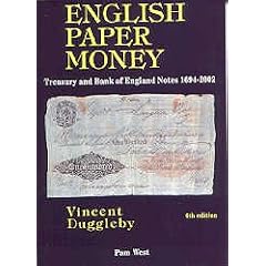 English Paper Money: Treasury and Bank of England Notes 1694-2002