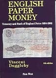 English Paper Money: Treasury and Bank of England Notes 1694-2002