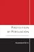 Protection by Persuasion: International Cooperation in the Refugee Regime