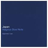 Japan Nagoya Blue Note (September 7 2004)