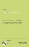 The Spirit: the relation of God and man, considered from the standpoint of recent philosophy and science