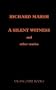 A Silent Witness and other Stories