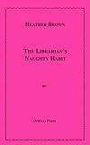 The Librarian's Naughty Habit