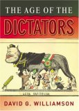 The Age of the Dictators: A Study of the European Dictatorships, 1918-53