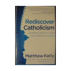 Rediscovering Catholicism