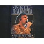 Neil Diamond: Solitary Star book cover