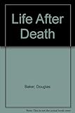 Life after death