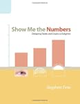 Show Me the Numbers: Designing Tables...