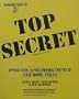 Operation Sprechenhaltestelle (Top Secret  Administrator File 001)
