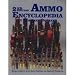Ammo Encyclopedia 2nd (second) edition Text Only