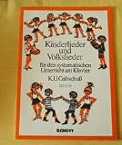 Produkt-Bild: Kinderlieder und Volkslieder f&uuml;r den systematischen Unterricht am Klavier