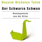 Produkt-Bild: Der Schwarze Schwan - Konsequenzen aus der Krise
