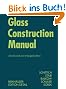 Glass Construction Manual (Construction Manuals)