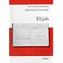 Felix Mendelssohn: Elijah (Vocal Score) New Novello Edition
