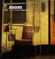 Disidente - Monitor Lyrics - Zortam Music