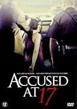 Accused at 17 ( Accused at Seventeen )