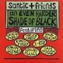 An Even Harder Shade of Black
