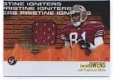 2003 Topps Pristine Igniters Relics #PI-TO Terrell Owens - San Francisco 49ers (Piece of Authentic Game-Worn Jersey-Worn ) (Football Cards)