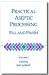 Practical Aseptic Processing: Fill and Finish (Volume II)