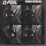 HEROES NEVER DIE 7 INCH (7" VINYL 45) UK JIVE 1984