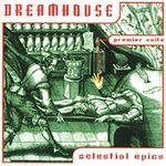 Dreamhouse: Celestial Epics