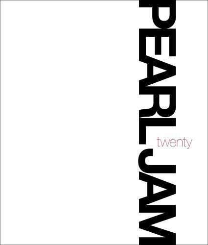 Pearl Jam Twenty by Pearl Jam and Cameron Crowe
