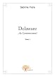 Delaware - Tome 1 - Au commencement