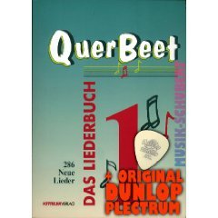 QUERBEET Band 1 - Das Liederbuch inkl. Plektrum - 286 neue Lieder f�r Gesang/Gitarre/Keyboard inkl. Grifftabelle mit 76 Gitarrengriffen (Querbeet) (Taschenbuch) von Ketteler Verlag GmbH (Noten/Sheetmusic)