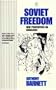 Soviet Freedom: New Perspectives on Gorbachev