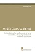 Weizen, Linsen, Opferbrote: Arch�obotanische Analysen bronze- und eisenzeitlicher Brandopferpl�tze im mittleren Alpenraum