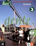 Gente - Neubearbeitung: Gente 2. Lehrbuch und CD: Spanisch f�r Fortgeschrittene. Curso comunicativo basado en el enfoque por tareas: BD 2 title=