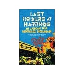 Last Orders At Harrods: An African Tale