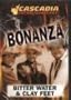 Bonanza: Bitter Water/Clay Feet
