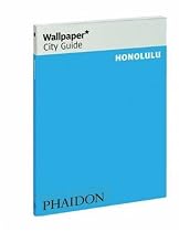 Honolulu ("Wallpaper*" City Guides)