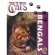 Bengals (Read All About Cats)