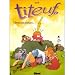 Titeuf Tome 2. L'amour C'est Po Propre... (ISBN#2723416372)