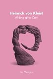 Heinrich von Kleist : writing after Kant