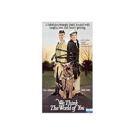 We Think the World of You [VHS]
