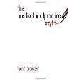 The Medical Malpractice Myth